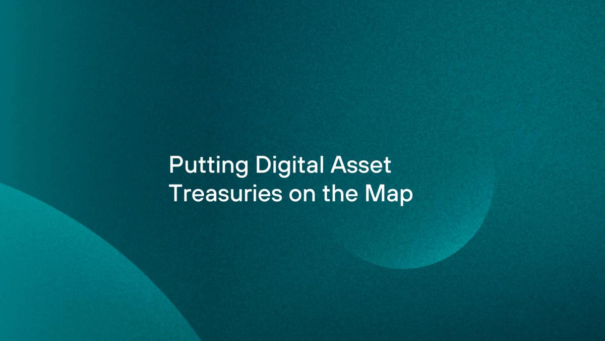 Putting Digital Asset Treasuries on the Map - Zodia Custody